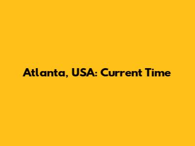 Atlanta, USA: Current Time