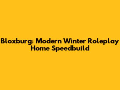 Bloxburg: Modern Winter Roleplay Home Speedbuild