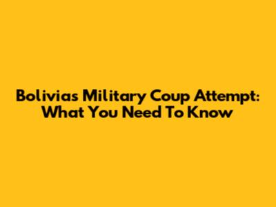 Bolivia's Military Coup Attempt: What You Need To Know