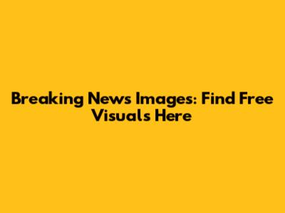 Breaking News Images: Find Free Visuals Here