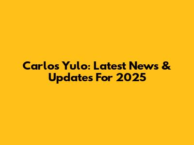 Carlos Yulo: Latest News & Updates For 2025