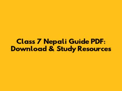 Class 7 Nepali Guide PDF: Download & Study Resources