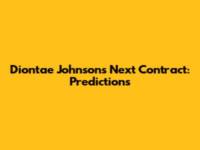 Diontae Johnson's Next Contract: Predictions