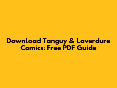 Download Tanguy & Laverdure Comics: Free PDF Guide