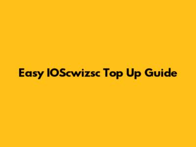 Easy IOScwizsc Top Up Guide