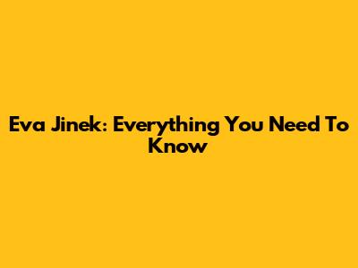 Eva Jinek: Everything You Need To Know