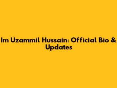 I'm Uzammil Hussain: Official Bio & Updates