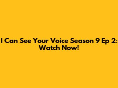 I Can See Your Voice Season 9 Ep 2: Watch Now!