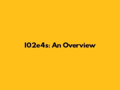 I02e4s: An Overview