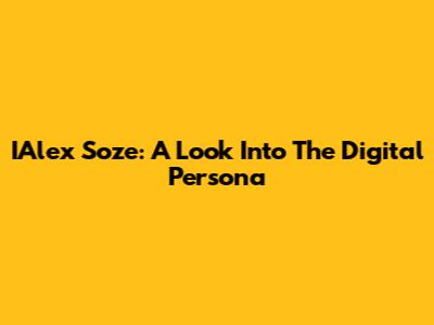 IAlex Soze: A Look Into The Digital Persona