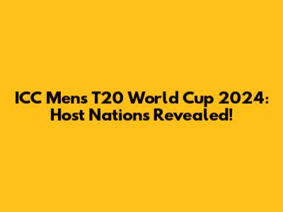 ICC Men's T20 World Cup 2024: Host Nations Revealed!