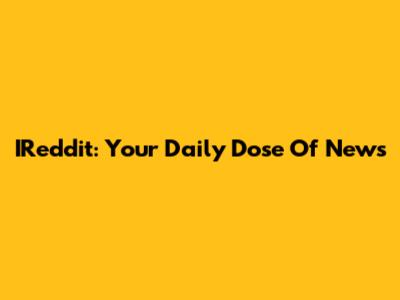 IReddit: Your Daily Dose Of News