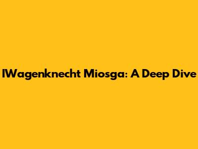 IWagenknecht Miosga: A Deep Dive