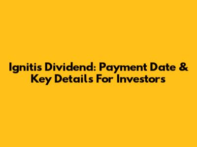 Ignitis Dividend: Payment Date & Key Details For Investors