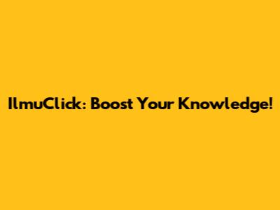 IlmuClick: Boost Your Knowledge!