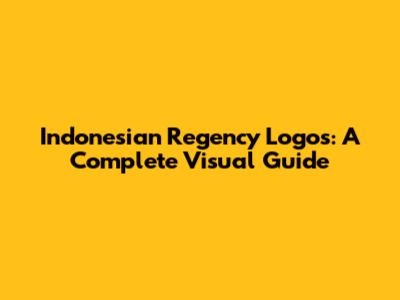 Indonesian Regency Logos: A Complete Visual Guide