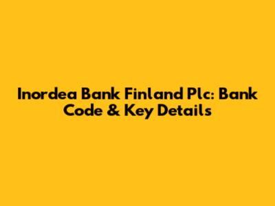 Inordea Bank Finland Plc: Bank Code & Key Details