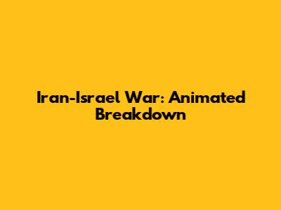 Iran-Israel War: Animated Breakdown