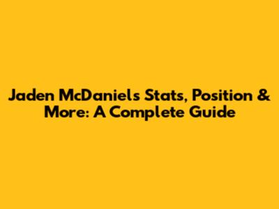 Jaden McDaniels Stats, Position & More: A Complete Guide