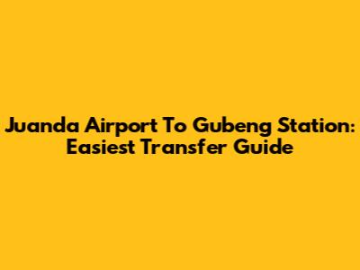 Juanda Airport To Gubeng Station: Easiest Transfer Guide