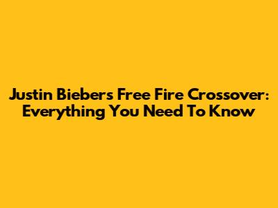 Justin Bieber's Free Fire Crossover: Everything You Need To Know