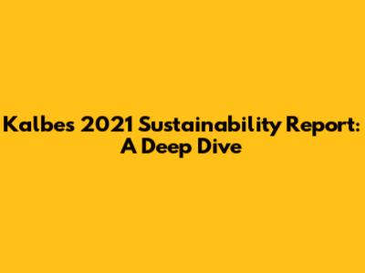 Kalbe's 2021 Sustainability Report: A Deep Dive