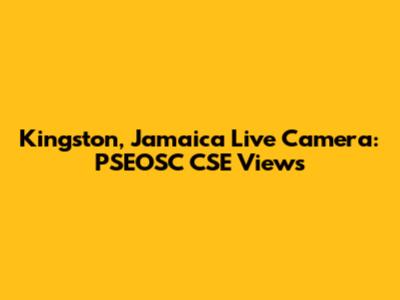 Kingston, Jamaica Live Camera: PSEOSC CSE Views