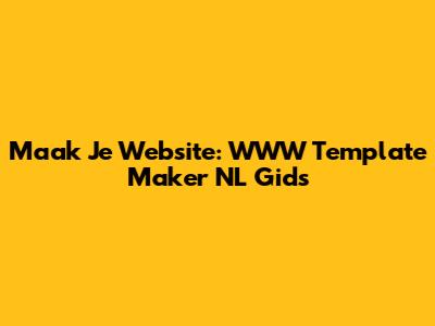 Maak Je Website: WWW Template Maker NL Gids