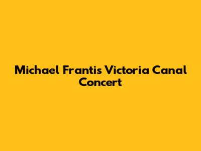 Michael Franti's Victoria Canal Concert