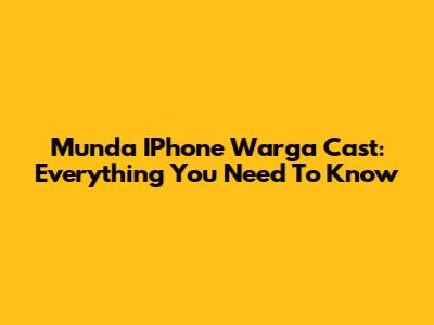Munda IPhone Warga Cast: Everything You Need To Know