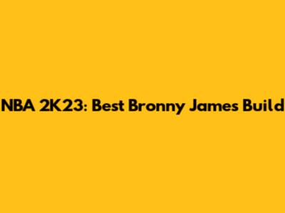 NBA 2K23: Best Bronny James Build