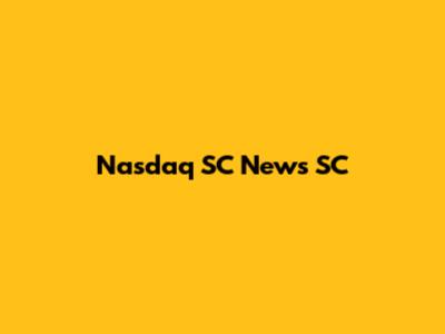 Nasdaq SC News SC