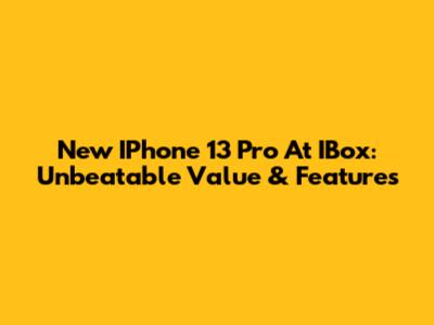 New IPhone 13 Pro At IBox: Unbeatable Value & Features