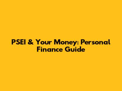 PSEI & Your Money: Personal Finance Guide