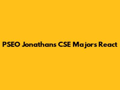PSEO Jonathan's CSE Majors React