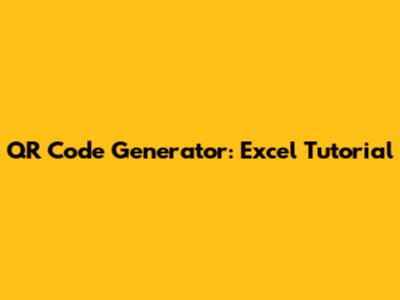 QR Code Generator: Excel Tutorial