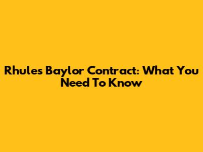 Rhule's Baylor Contract: What You Need To Know