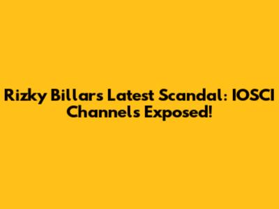 Rizky Billar's Latest Scandal: IOSCI Channels Exposed!