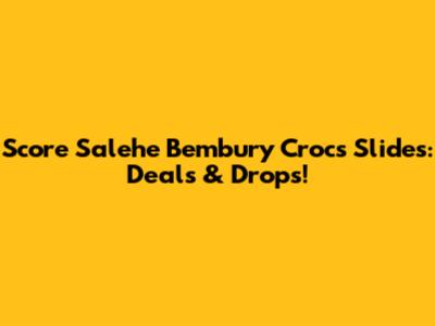 Score Salehe Bembury Crocs Slides: Deals & Drops!