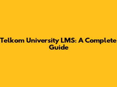 Telkom University LMS: A Complete Guide