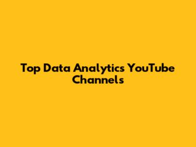 Top Data Analytics YouTube Channels