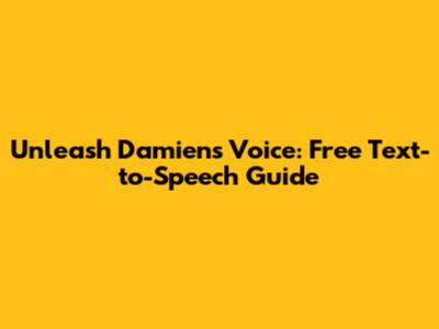 Unleash Damien's Voice: Free Text-to-Speech Guide