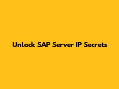 Unlock SAP Server IP Secrets